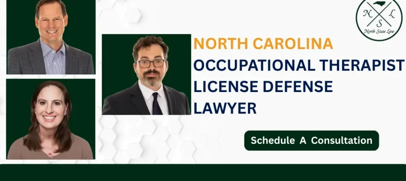 North Carolina Occupational Therapist License Defense Lawyer-image