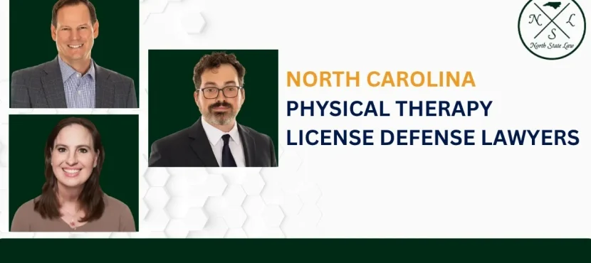 North Carolina Physical Therapy License Defense Lawyer-image